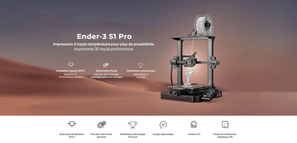 Ender 3 S1 Pro / Espace impression 220 x 220 x 270 mm